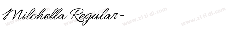 Milchella Regular字体转换 Milchella Regular字体转换